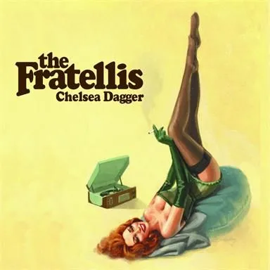 The Fratellis — Chelsea Dagger cover artwork