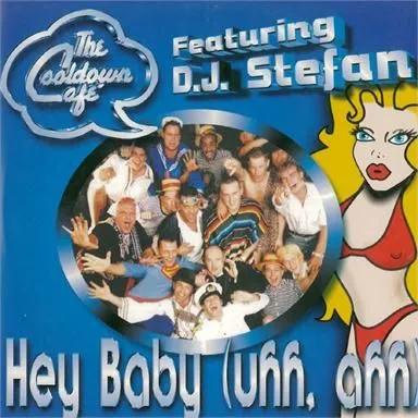The Cooldown Café featuring DJ Stefan — Hey Baby (Uhh, Ahh) cover artwork
