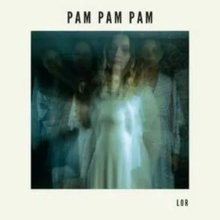 Lör featuring Dawid Tyszkowski — PAM PAM PAM cover artwork