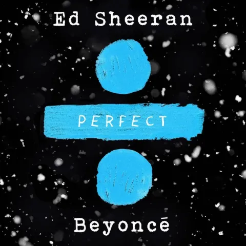 Ed Sheeran & Beyoncé — Perfect Duet cover artwork