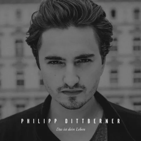Philipp Dittberner Das Ist Dein Leben cover artwork