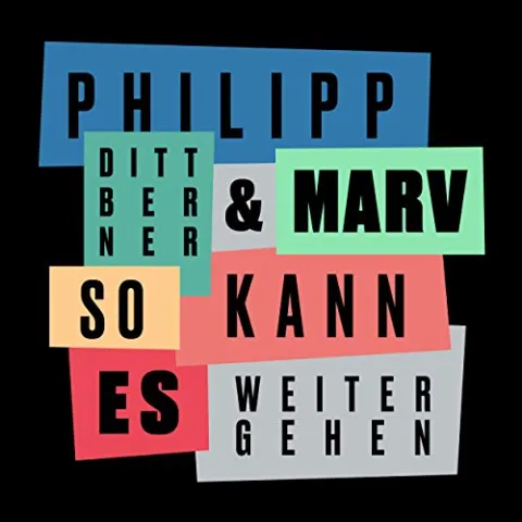 Philipp Dittberner & Marv — So Kann Es Weitergehen cover artwork