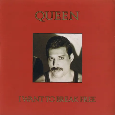 Queen — I Want to Break Free cover artwork
