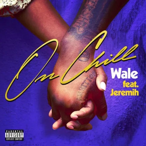 Wale ft. featuring Jeremih On Chill cover artwork