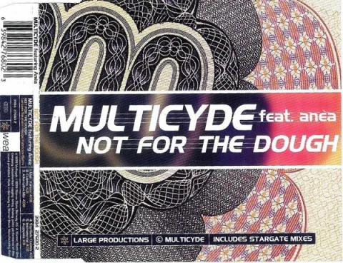 Multicyde featuring Anèa — Not for the Dough cover artwork