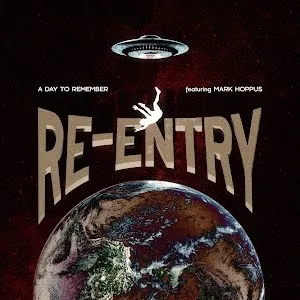 A Day to Remember featuring Mark Hoppus — Re-Entry cover artwork