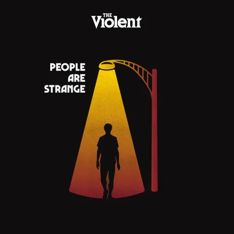 The Violent — People are Strange cover artwork