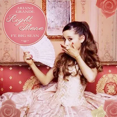 Ariana Grande featuring Big Sean — Right There cover artwork