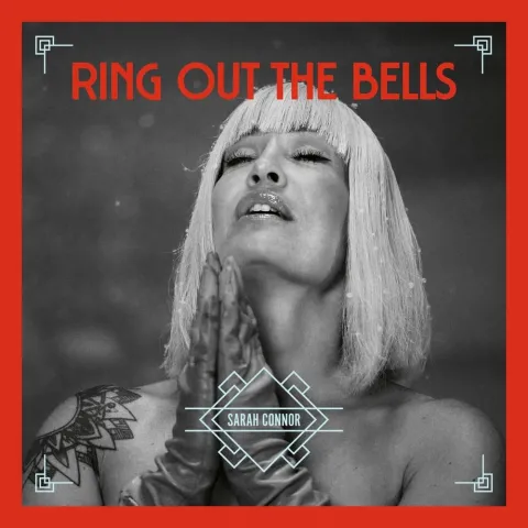 Sarah Connor — Ring Out The Bells cover artwork
