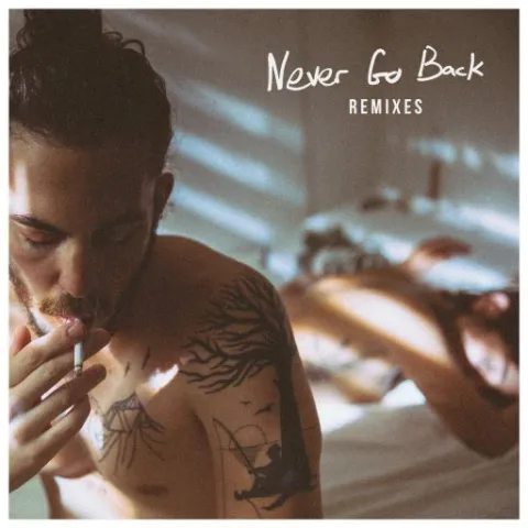 Dennis Lloyd — Never Go Back (Robin Schulz Remix) cover artwork