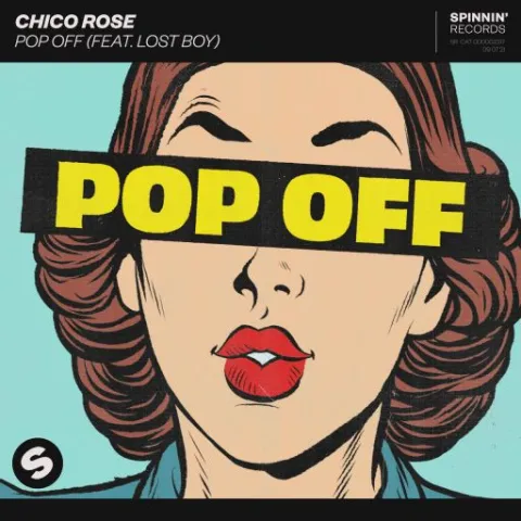 Chico Rose ft. featuring Lost Boy Pop Off cover artwork