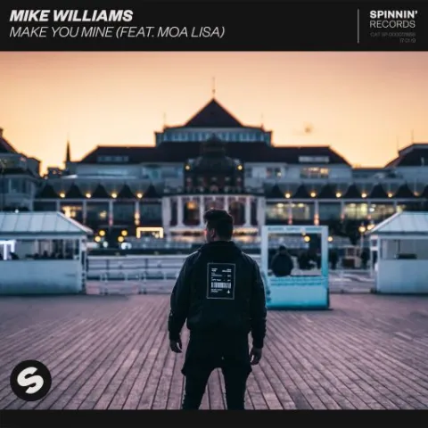 Mike Williams featuring Moa Lisa — Make You Mine cover artwork