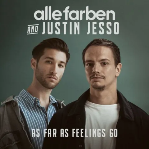 Alle Farben & Justin Jesso — As Far As Feelings Go cover artwork