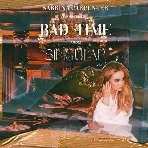 Sabrina Carpenter — Bad Time cover artwork