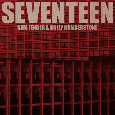 Sam Fender ft. featuring Holly Humberstone Seventeen Going Under (Acoustic) cover artwork