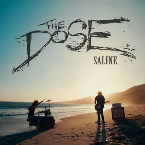 The Dose — Saline cover artwork