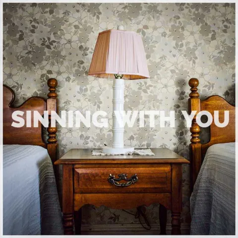 Sam Hunt — Sinning With You cover artwork