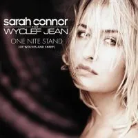 Sarah Connor featuring Wyclef Jean — One Nite Stand (Of Wolves and Sheep) cover artwork