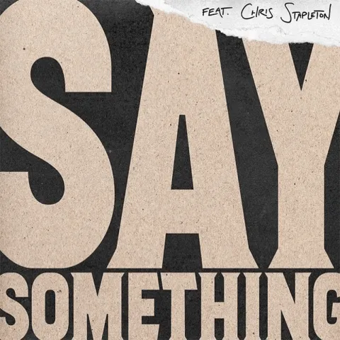 Justin Timberlake ft. featuring Chris Stapleton Say Something cover artwork