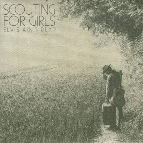 Scouting for Girls — Elvis Ain&#039;t Dead cover artwork