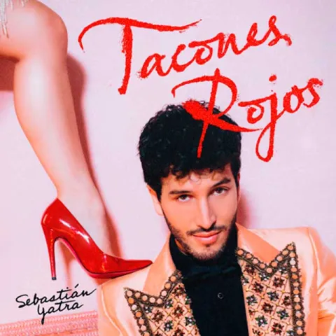 Sebastián Yatra — Tacones Rojos cover artwork