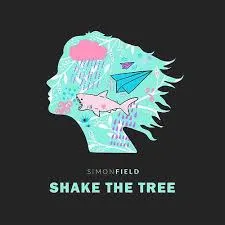 Simon Field — Shake the tree cover artwork