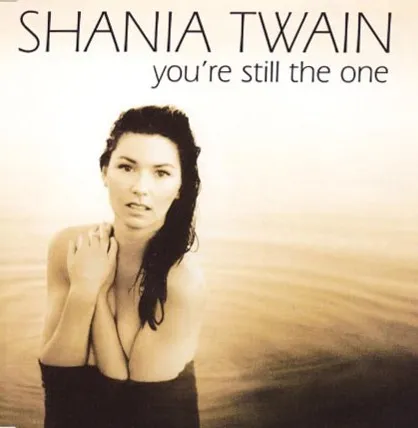 Shania Twain – You're Still The One song cover artwork