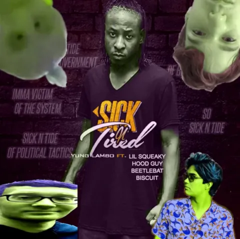 Yung Lambo featuring Lil Squeaky, beetlebat, Hood Guy, & Biscuit — Sick &#039;N&#039; Tired cover artwork