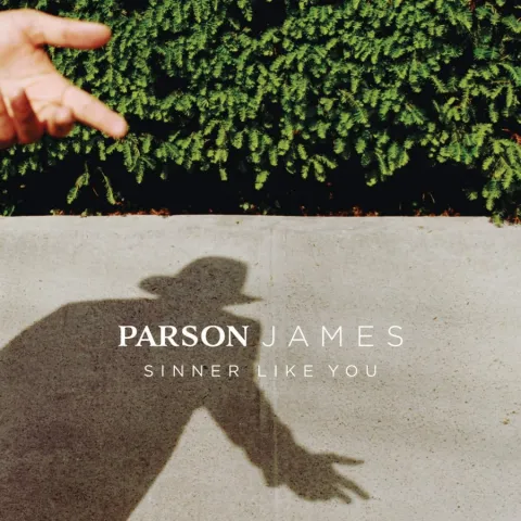 Parson James — Sinner Like You cover artwork