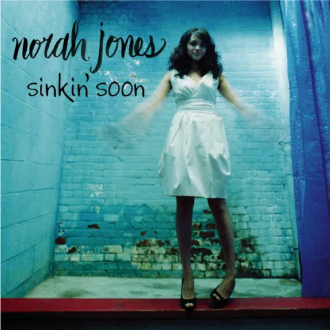 Norah Jones — Sinkin&#039; Soon cover artwork