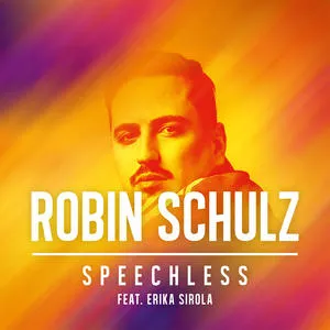 Robin Schulz featuring Erika Sirola — Speechless cover artwork