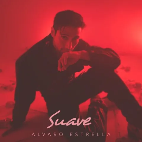 Alvaro Estrella — Suave cover artwork