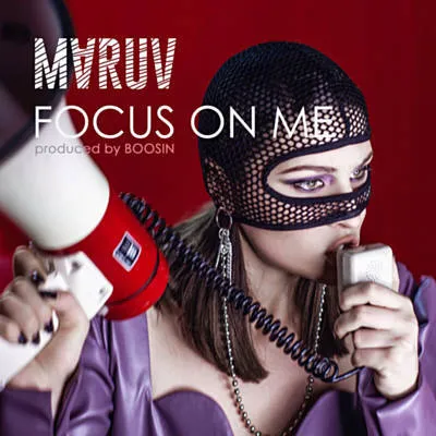 MARUV — Focus On Me cover artwork