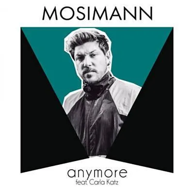 Mosimann featuring Carla Katz — Anymore cover artwork