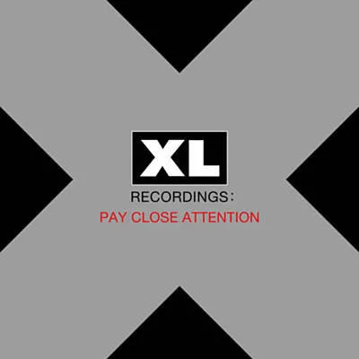 Various Artists Pay Close Attention: XL Recordings cover artwork