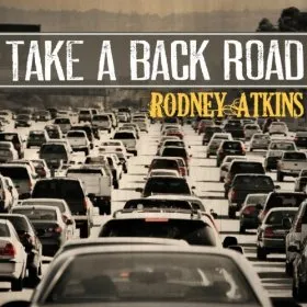 Rodney Atkins — Take A Back Road cover artwork