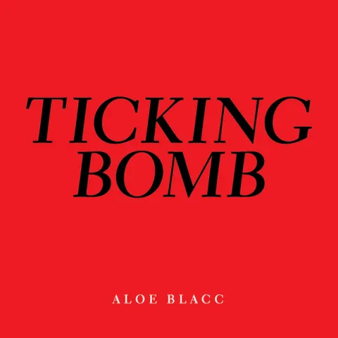 Aloe Blacc — Ticking Bomb cover artwork
