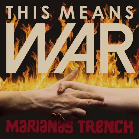 Marianas Trench — This Means War cover artwork