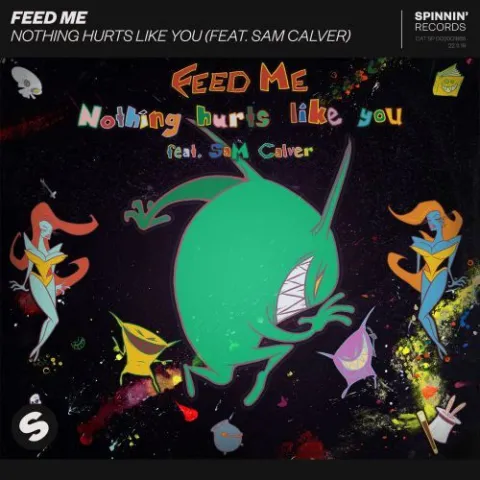 Feed Me featuring Sam Calver — Nothing Hurts Like You cover artwork