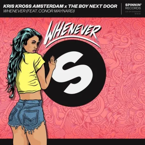 Kris Kross Amsterdam & The Boy Next Door featuring Conor Maynard — Whenever cover artwork