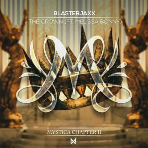 Blasterjaxx featuring Melissa Bonny — The Crown cover artwork