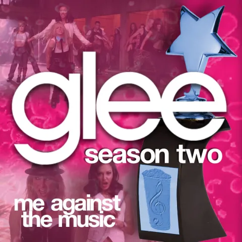Glee Cast — Me Against the Music cover artwork