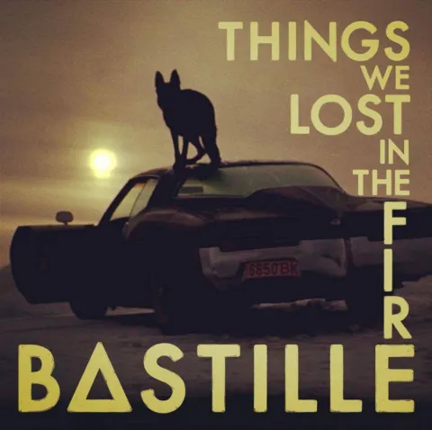Bastille — Things We Lost In The Fire cover artwork