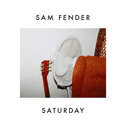 Sam Fender — Saturday cover artwork