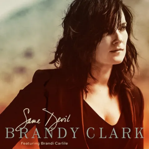 Brandy Clark featuring Brandi Carlile — Same Devil cover artwork