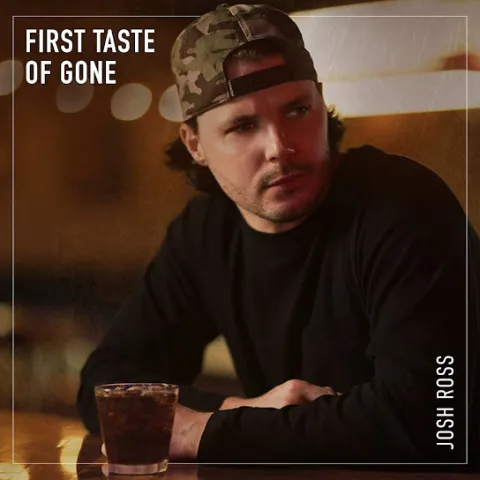 Josh Ross — First Taste of Gone cover artwork