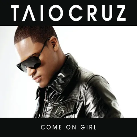 Taio Cruz featuring Luciana — Come On Girl cover artwork