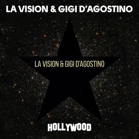 LA Vision featuring Gigi D&#039;Agostino — Hollywood cover artwork