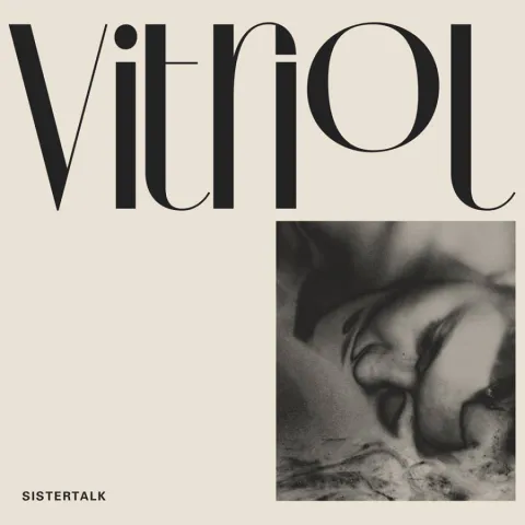 Sistertalk — Vitriol cover artwork