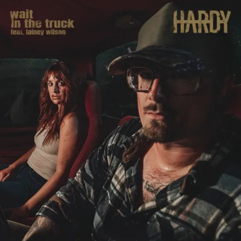 HARDY ft. featuring Lainey Wilson wait in the truck cover artwork